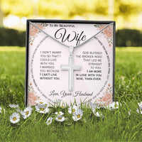 Load image into Gallery viewer, To My Wife- I can&#39;t Live Without You- Cross Necklace ( Engraved)
