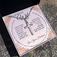 Load image into Gallery viewer, To My Wife- I can&#39;t Live Without You- Cross Necklace ( Engraved)
