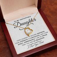 Load image into Gallery viewer, To My Unstoppable Daughter- I Love You- Heart Necklace
