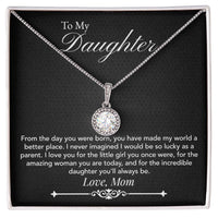 Load image into Gallery viewer, To My Daughter - Incredible Daughter - Eternal Love Pendant
