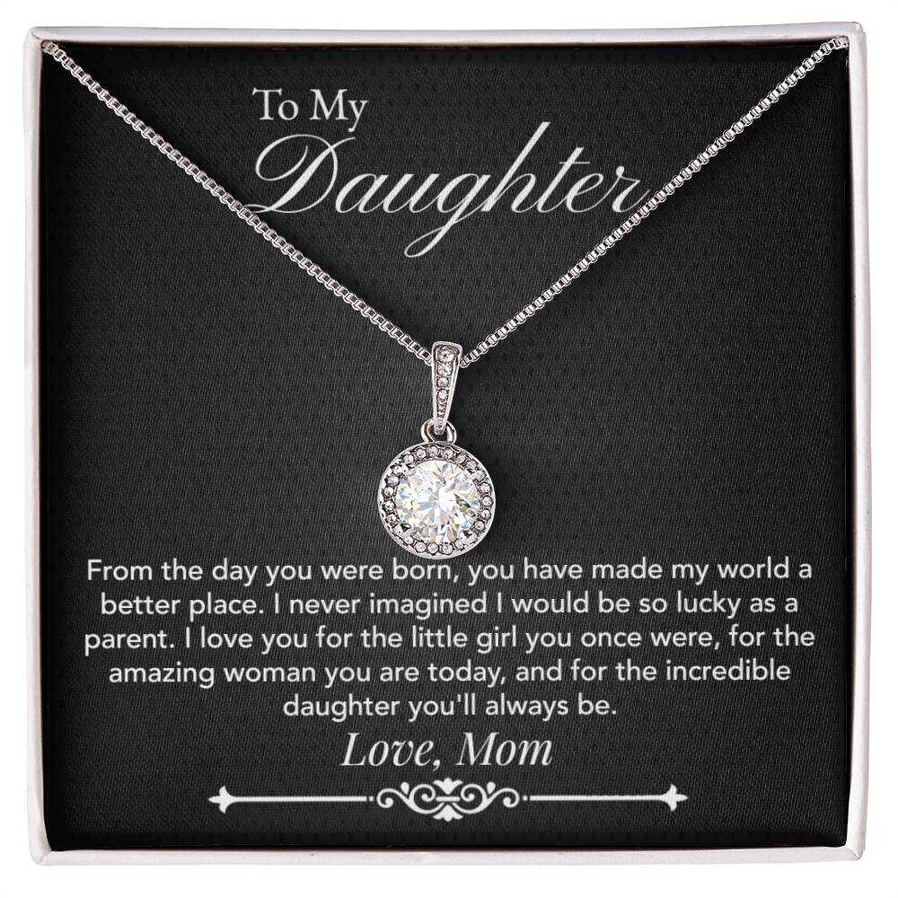 To My Daughter - Incredible Daughter - Eternal Love Pendant