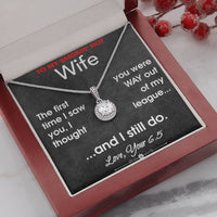 Load image into Gallery viewer, To My Smokin&#39; Hot Wife- Out of my League- Necklace
