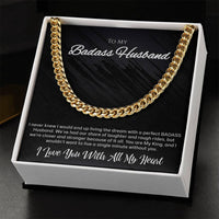 Load image into Gallery viewer, To My Badass Husband - Love You With All My Heart - Cuban Link Chain
