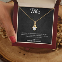 Load image into Gallery viewer, To My Wife - Choosing You Was the Best Decision of My Life - Alluring Beauty Necklace
