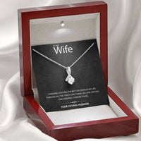Load image into Gallery viewer, To My Wife - Choosing You Was the Best Decision of My Life - Alluring Beauty Necklace
