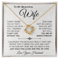 Load image into Gallery viewer, To My Beautiful Wife- My Queen- Love Necklace
