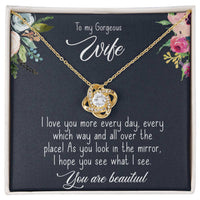 Load image into Gallery viewer, To My Gorgeous Wife- You are Beautiful- Love Knot Necklace
