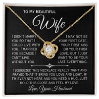 Load image into Gallery viewer, To My Beautiful Wife- I Can&#39;t Live Without You- Love Necklace ( Black)
