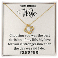 Load image into Gallery viewer, To My Amazing Wife- Forever Yours- Love knot Necklace
