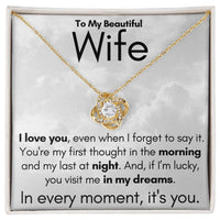 Load image into Gallery viewer, To My Beautiful Wife- In My Dreams- Necklace
