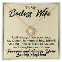 Load image into Gallery viewer, To My Badass Wife- Forever and Always-Love Knot Necklace
