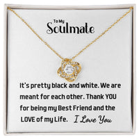 Load image into Gallery viewer, To My Soulmate- Love of My Life- Love knot Necklace
