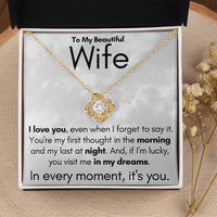 Load image into Gallery viewer, To My Beautiful Wife- In My Dreams- Necklace
