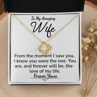 Load image into Gallery viewer, To My Amazing Wife- Forever Yours- Love Knot Necklace
