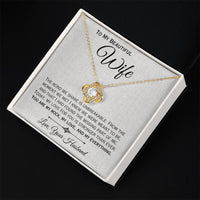 Load image into Gallery viewer, To My Wife- My Rock, My Love, My Everything- Love Knot Necklace
