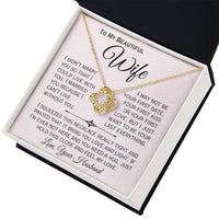 Load image into Gallery viewer, To My Beautiful Wife- I Can&#39;t Live Without You- Love Necklace
