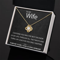 Load image into Gallery viewer, To My Wife-Forever Yours- Love Knot Necklace
