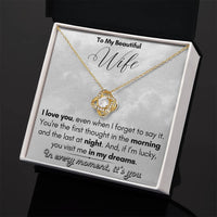 Load image into Gallery viewer, To My Beautiful Wife- In My Dreams- Necklace
