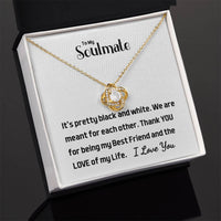 Load image into Gallery viewer, To My Soulmate- Love of My Life- Love knot Necklace
