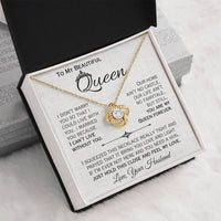 Load image into Gallery viewer, To My Queen- I Can&#39;t Live Without You- Love Necklace

