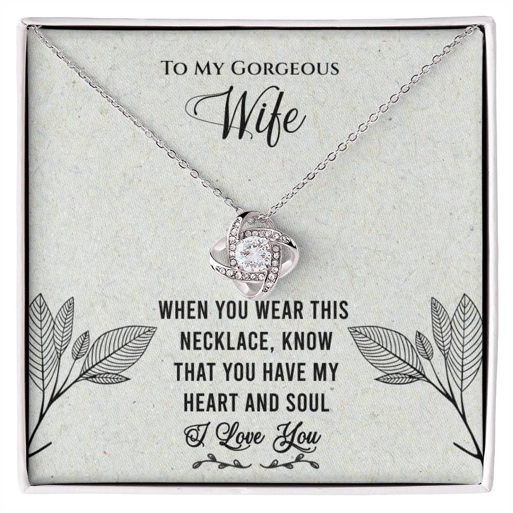 To My Gorgeous Wife- Heart and Soul- Necklace