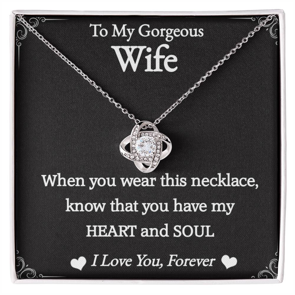 To My Gorgeous Wife- Love You Forever- Necklace 2nd edition