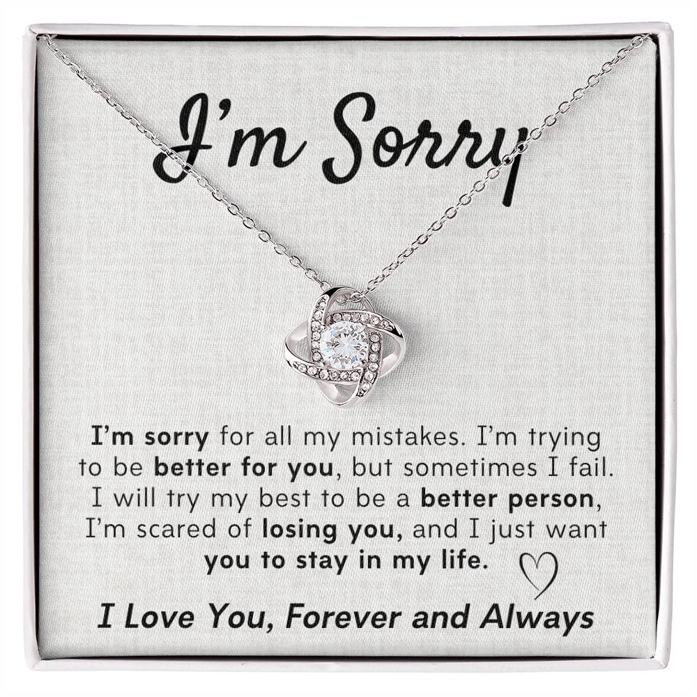 I'm Sorry- I Love You, Forever and Always- Necklace