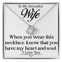 Load image into Gallery viewer, To My Beautiful Wife-Heart and Soul- Necklace
