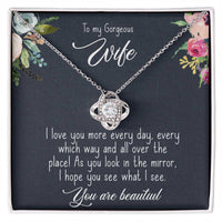 Load image into Gallery viewer, To My Gorgeous Wife- You are Beautiful- Love Knot Necklace
