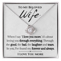Load image into Gallery viewer, To my Beloved Wife- I Love You More- Necklace
