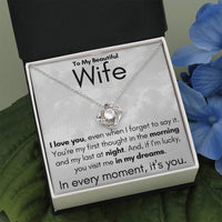 Load image into Gallery viewer, To My Beautiful Wife- In My Dreams- Necklace
