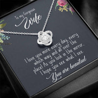 Load image into Gallery viewer, To My Gorgeous Wife- You are Beautiful- Love Knot Necklace
