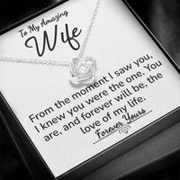Load image into Gallery viewer, To My Amazing Wife- Forever Yours- Love Knot Necklace
