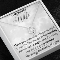 Load image into Gallery viewer, To My Beautiful Wife- In My Dreams- Necklace
