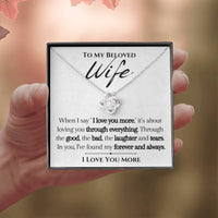 Load image into Gallery viewer, To my Beloved Wife- I Love You More- Necklace
