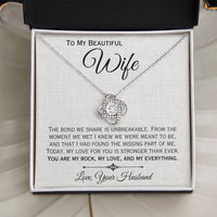 Load image into Gallery viewer, To My Wife- My Rock, My Love, My Everything- Love Knot Necklace
