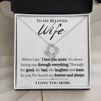Load image into Gallery viewer, To my Beloved Wife- I Love You More- Necklace

