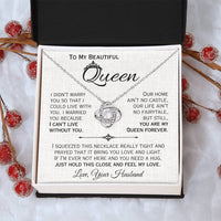 Load image into Gallery viewer, To My Queen- I Can&#39;t Live Without You- Love Necklace
