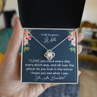 Load image into Gallery viewer, To My Gorgeous Wife- I Love You More Every Day- Love Knot Necklace
