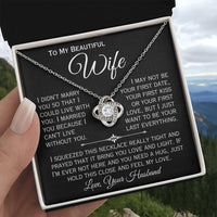 Load image into Gallery viewer, To My Beautiful Wife- I Can&#39;t Live Without You- Love Necklace ( Black)
