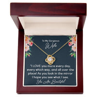 Load image into Gallery viewer, To My Gorgeous Wife- I Love You More Every Day- Love Knot Necklace
