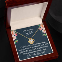Load image into Gallery viewer, To My Gorgeous Wife- I Love You More Every Day- Love Knot Necklace
