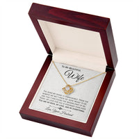 Load image into Gallery viewer, To My Wife- My Rock, My Love, My Everything- Love Knot Necklace
