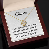 Load image into Gallery viewer, To My Soulmate- Love of My Life- Love knot Necklace
