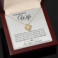 Load image into Gallery viewer, To My Wife- My Rock, My Love, My Everything- Love Knot Necklace
