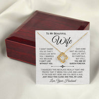 Load image into Gallery viewer, To My Beautiful Wife- My Queen- Love Necklace
