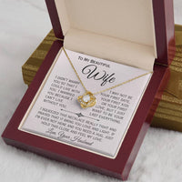 Load image into Gallery viewer, To My Beautiful Wife- I Can&#39;t Live Without You- Love Necklace
