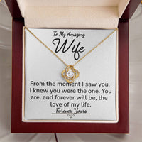Load image into Gallery viewer, To My Amazing Wife- Forever Yours- Love Knot Necklace
