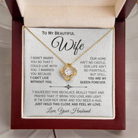 Load image into Gallery viewer, To My Beautiful Wife- My Queen- Love Necklace
