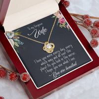 Load image into Gallery viewer, To My Gorgeous Wife- You are Beautiful- Love Knot Necklace
